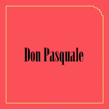 Don Pasquale, Teatro Donizetti, Festival Donizetti Opera, Bergamo